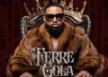 Succès digital : “Double Taux” de Ferré Gola dépasse 11 millions d’écoutes sans clip officiel